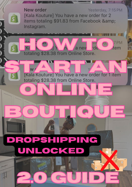 2.0 GUIDE: HOW TO START A BOUTIQUE: DROPSHIPPING UNLOCKED