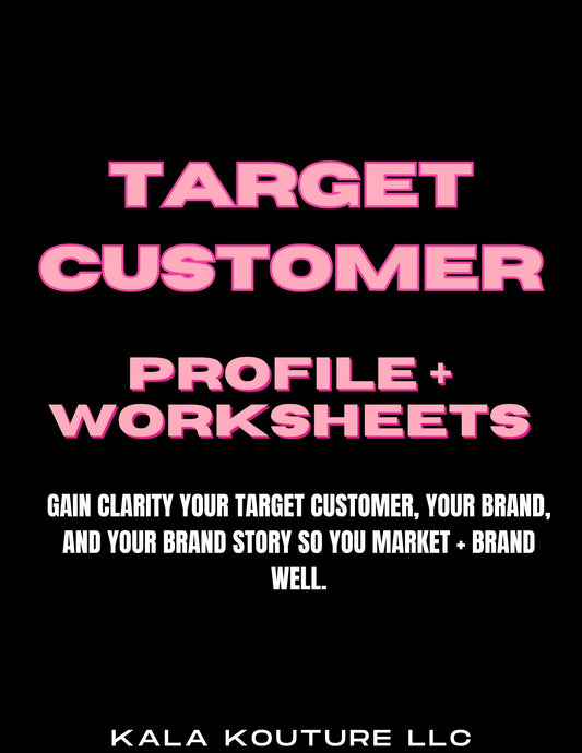 Target Customer Profile + Worksheets